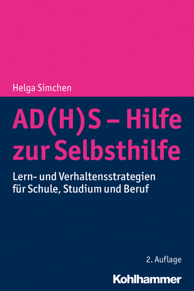 Cover: 9783170355972 | AD(H)S - Hilfe zur Selbsthilfe | Helga Simchen | Taschenbuch | 246 S.