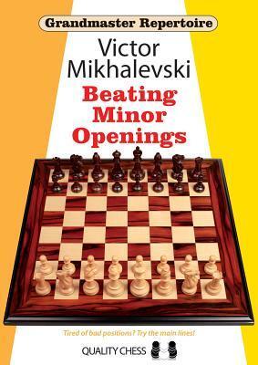 Cover: 9781907982460 | BEATING MINOR OPENINGS | Victor Mikhalevski | Taschenbuch | Englisch