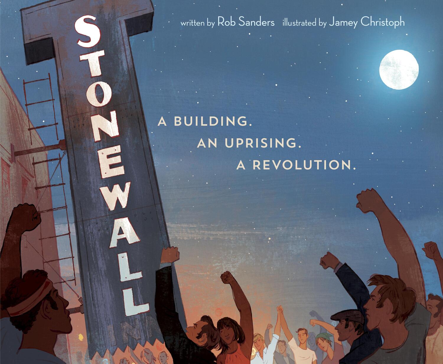 Cover: 9781524719524 | Stonewall: A Building. an Uprising. a Revolution | Rob Sanders | Buch
