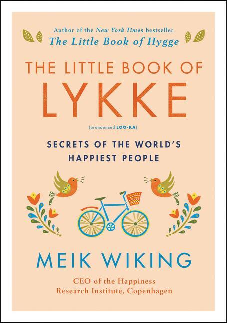 Cover: 9780062820334 | The Little Book of Lykke | Secrets of the World's Happiest People