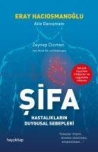Cover: 9786257479974 | Sifa - Hastaliklarin Duygusal Sebepleri | Eray Haciosmanoglu | Buch