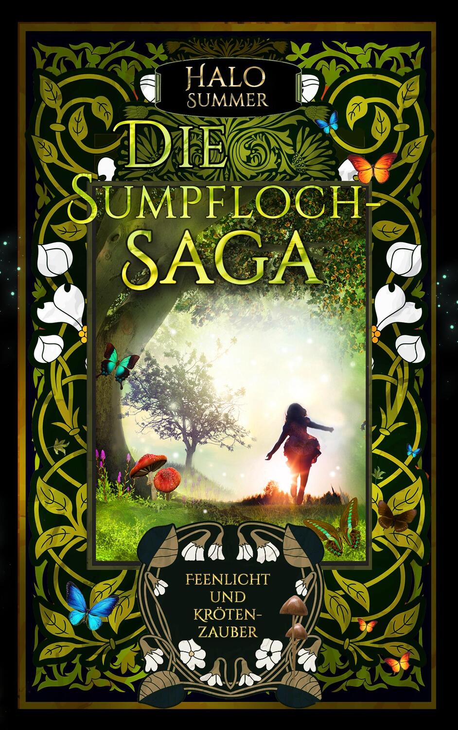 Cover: 9783749429196 | Feenlicht und Krötenzauber | Die Sumpfloch-Saga | Halo Summer | Buch