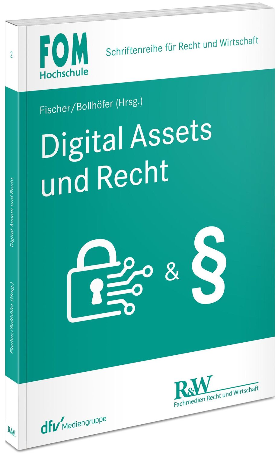 Cover: 9783800518647 | Digital Assets und Recht | Esther Bollhöfer (u. a.) | Taschenbuch