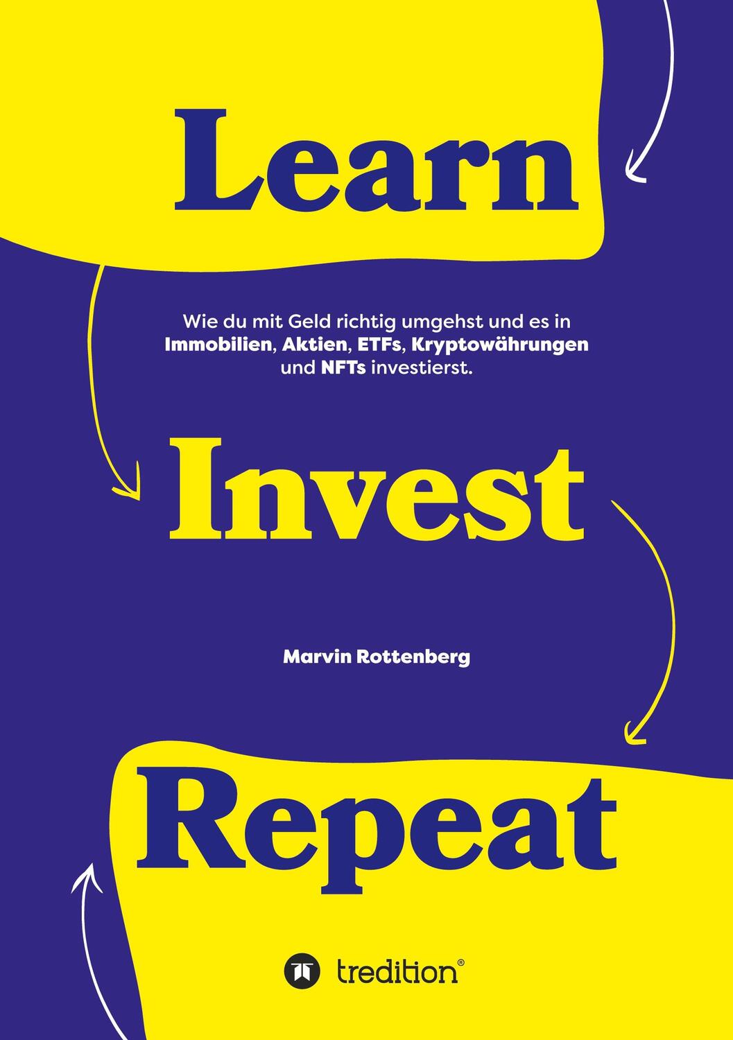 Cover: 9783347569966 | Learn. Invest. Repeat. | Marvin Rottenberg | Buch | Deutsch | 2022