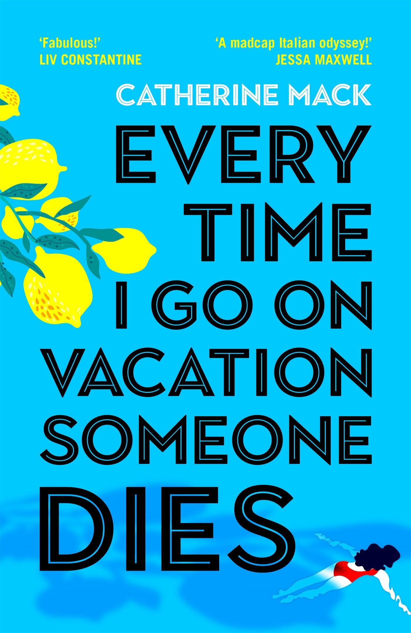 Cover: 9781035032068 | Every Time I Go on Vacation, Someone Dies | Catherine Mack | Buch