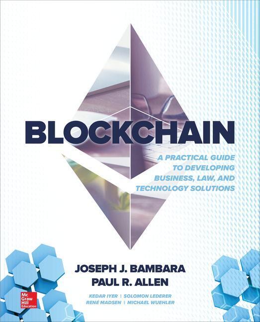 Cover: 9781260115871 | Blockchain: A Practical Guide to Developing Business, Law, and...