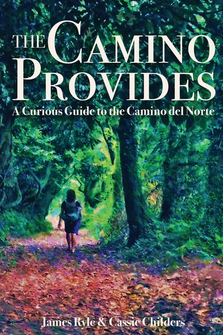 Cover: 9788409235162 | The Camino Provides | Cassie Childers (u. a.) | Taschenbuch | Englisch