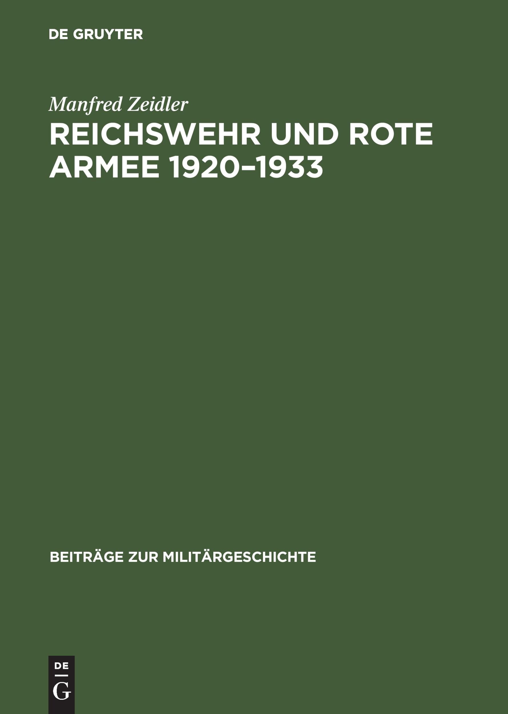 Cover: 9783486560930 | Reichswehr und Rote Armee 1920-1933 | Manfred Zeidler | Buch | 374 S.