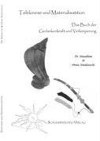 Cover: 9783937341378 | Telekinese und Materialisation | Musallam (u. a.) | Taschenbuch | 2008