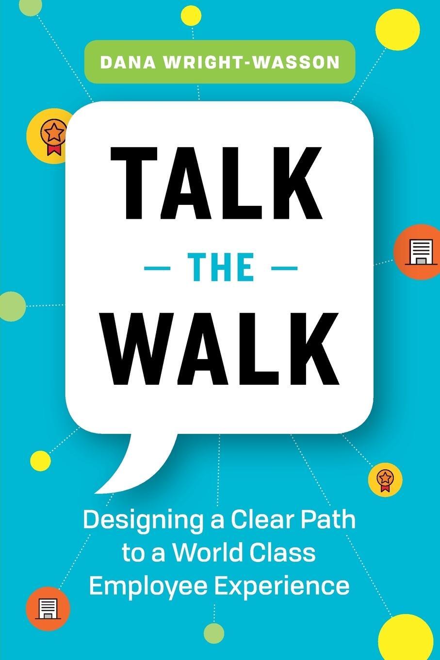 Cover: 9781989025826 | Talk the Walk | Dana Wright-Wasson | Taschenbuch | Paperback | 2019