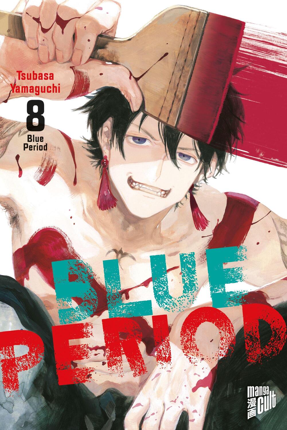 Cover: 9783964334466 | Blue Period 8 | Tsubasa Yamaguchi | Taschenbuch | Blue Period | 2021