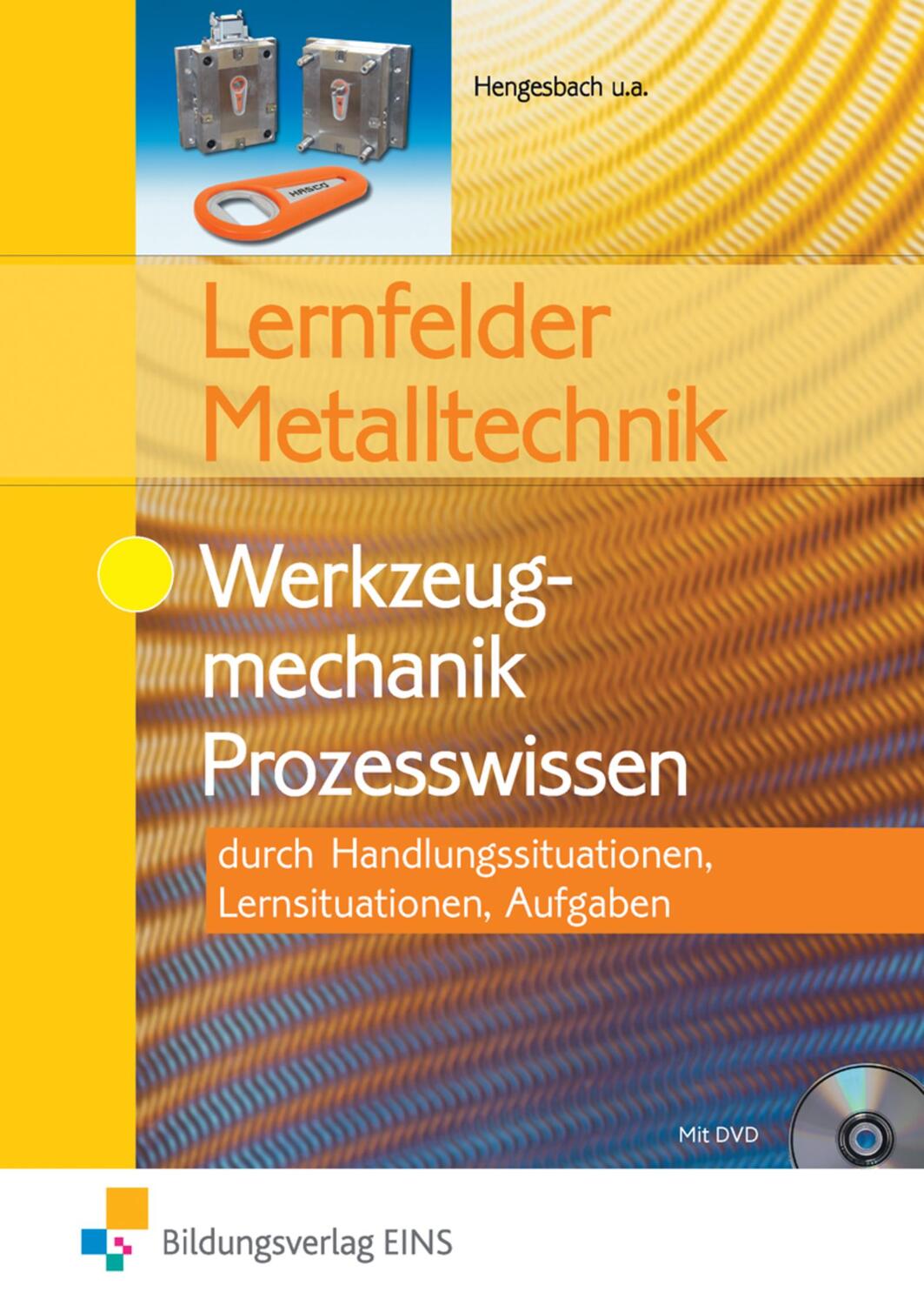 Cover: 9783427551003 | Lernfelder Metalltechnik. Werkzeugmechanik. Prozesswissen | Buch