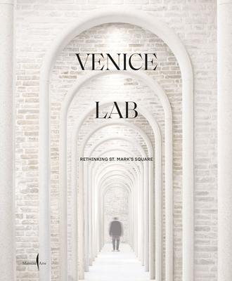 Cover: 9791254630143 | Venice Lab: Reconsidering St. Mark's Square | Buch | Gebunden | 2022