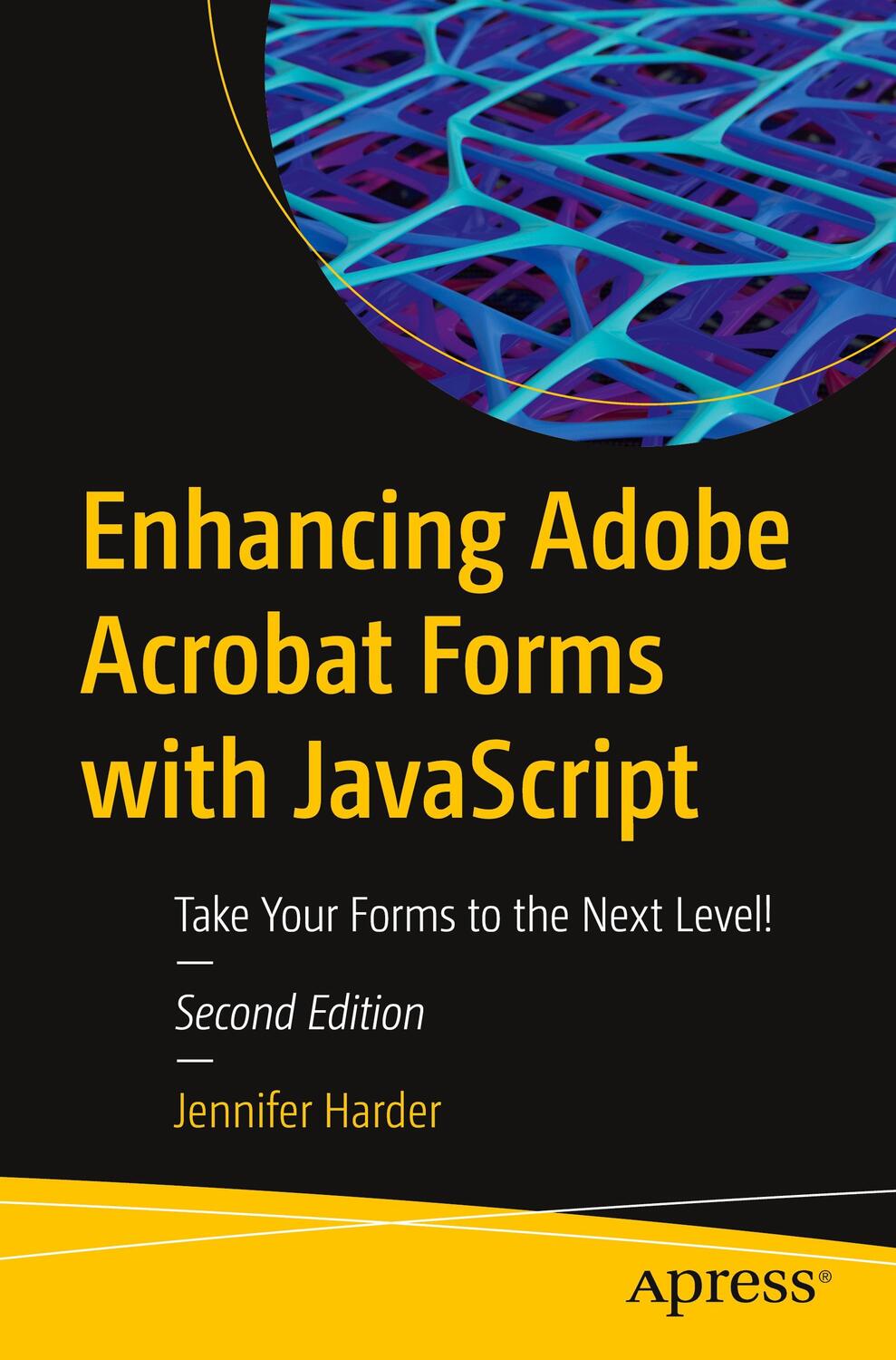 Cover: 9781484294697 | Enhancing Adobe Acrobat Forms with JavaScript | Jennifer Harder | Buch