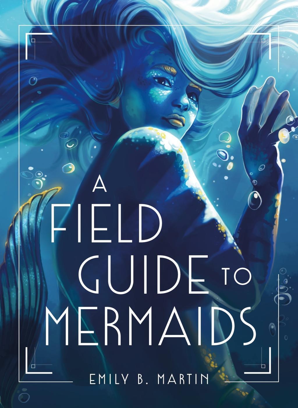 Cover: 9781250794321 | A Field Guide to Mermaids | Emily B. Martin | Buch | Gebunden | 2022