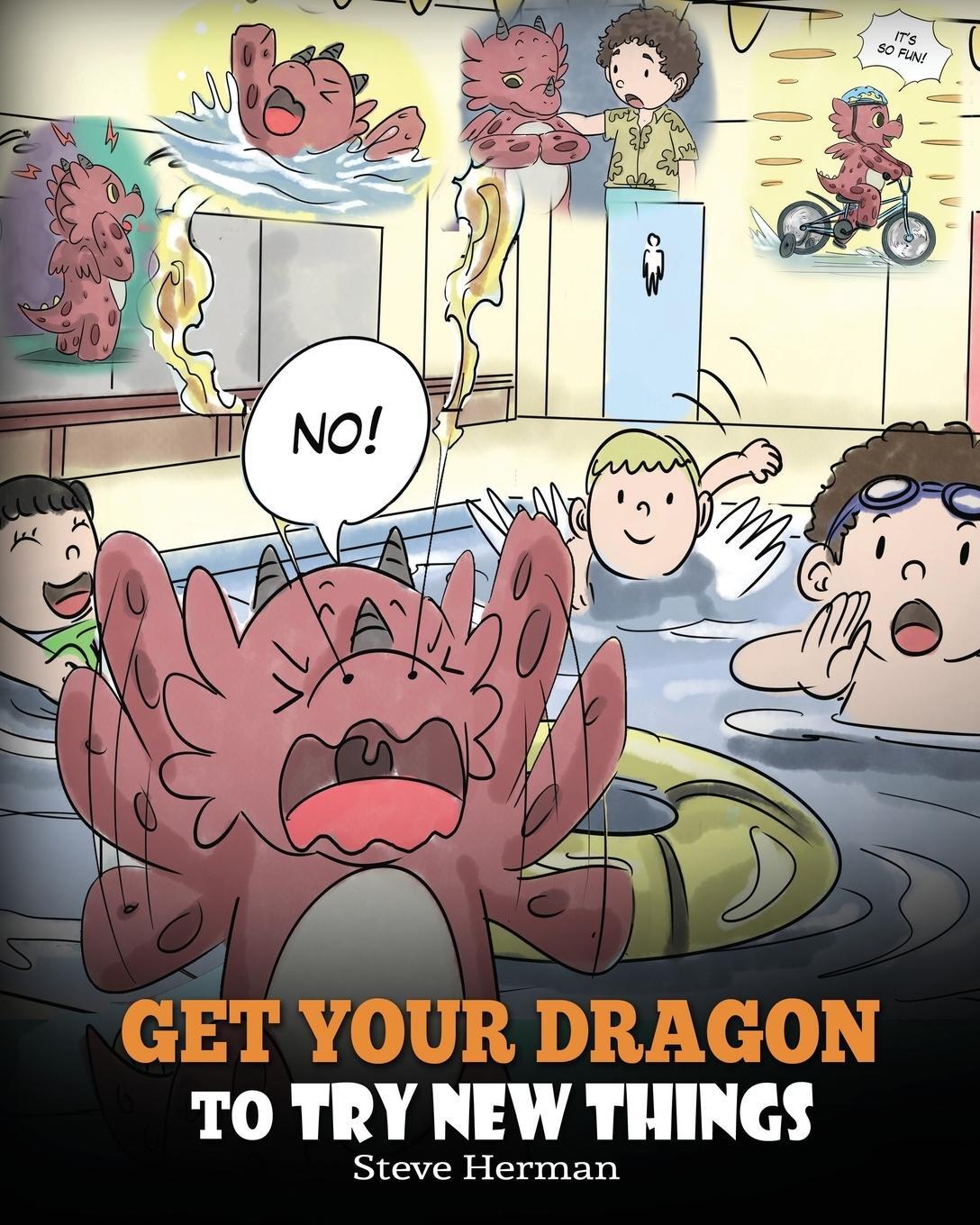 Cover: 9781948040570 | Get Your Dragon To Try New Things | Steve Herman | Taschenbuch | 2018