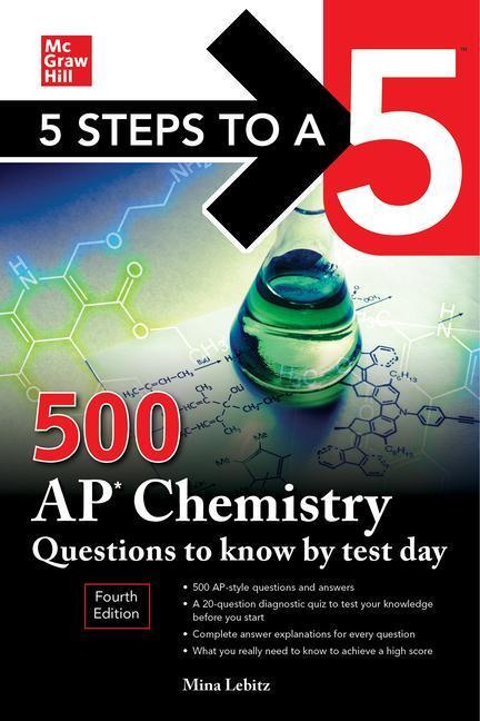 Cover: 9781264275045 | 5 Steps to a 5: 500 AP Chemistry Questions to Know by Test Day,...