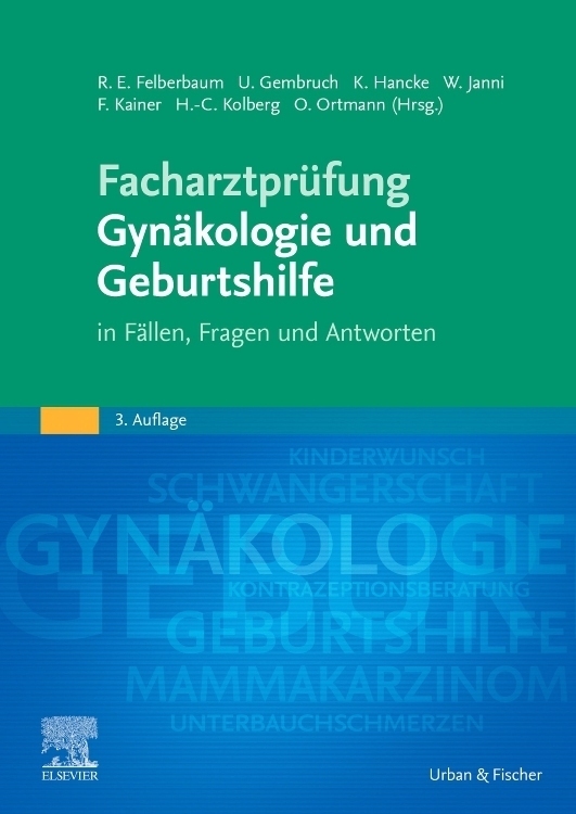 Cover: 9783437230431 | Facharztprüfung Gynäkologie und Geburtshilfe | Felberbaum (u. a.)