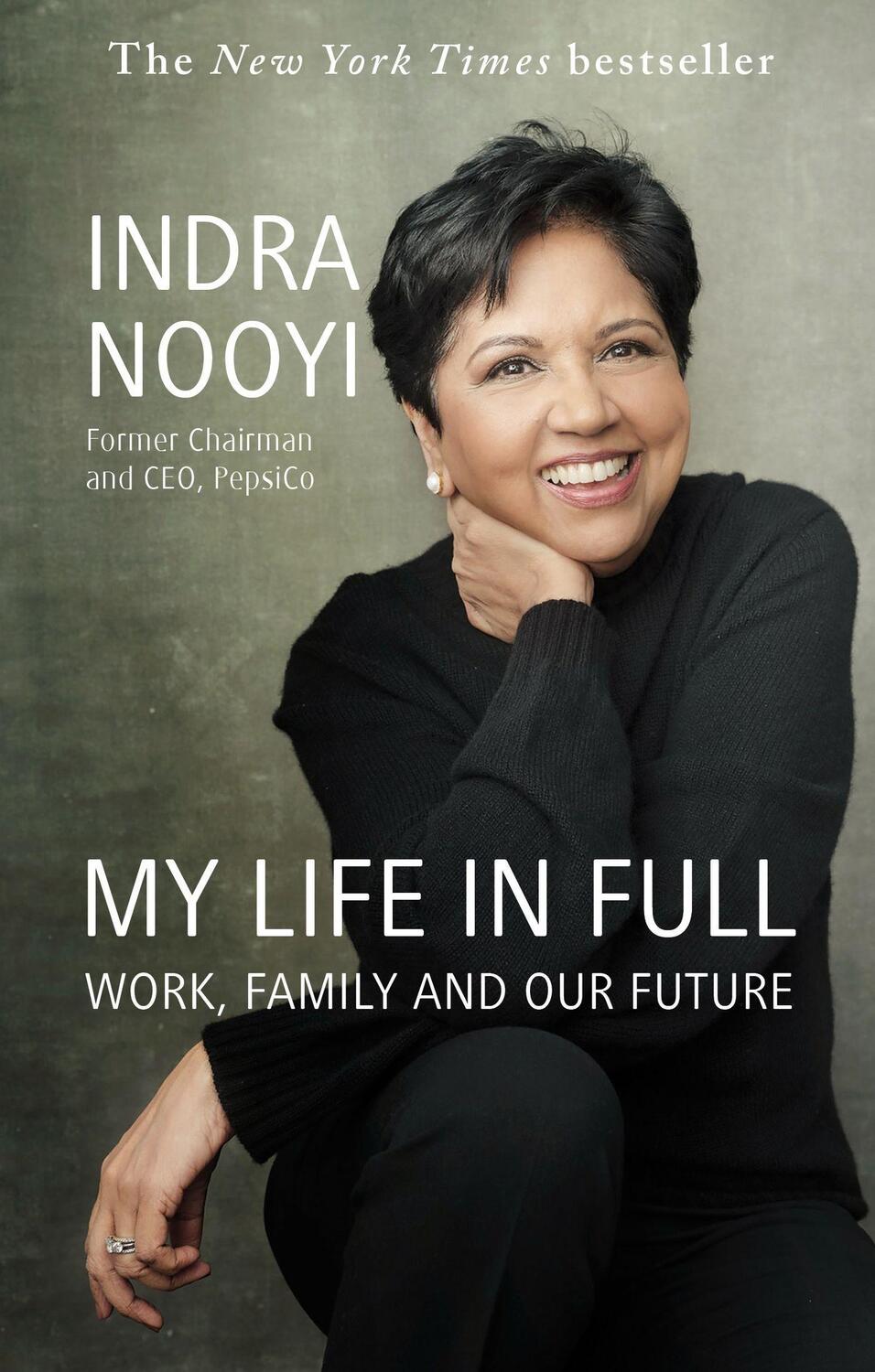 Cover: 9780349426112 | My Life in Full | Work, Family and Our Future | Indra Nooyi | Buch