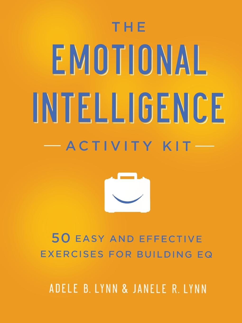 Cover: 9780814449233 | The Emotional Intelligence Activity Kit | Adele Lynn (u. a.) | Buch