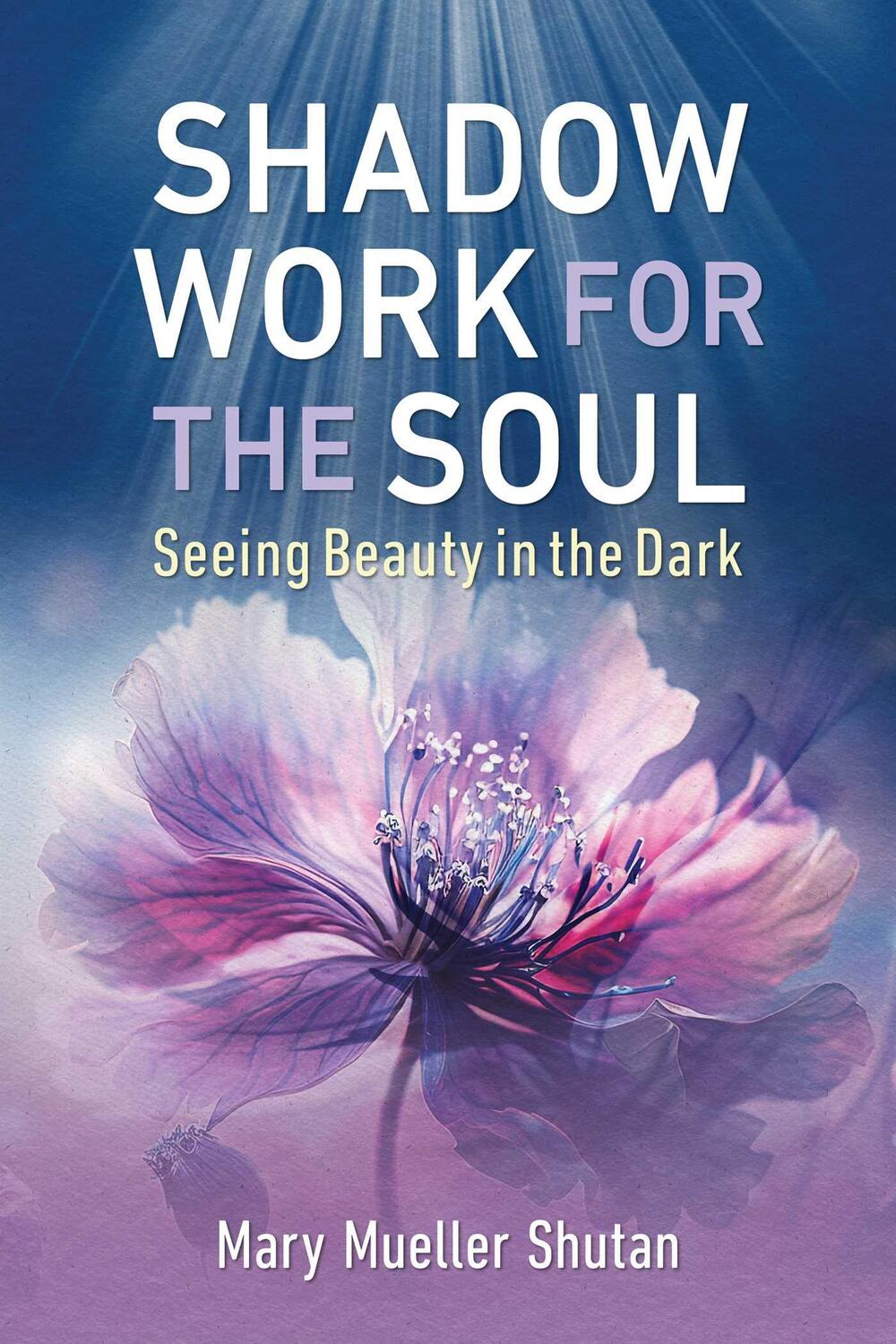 Cover: 9798888500149 | Shadow Work for the Soul | Seeing Beauty in the Dark | Shutan | Buch