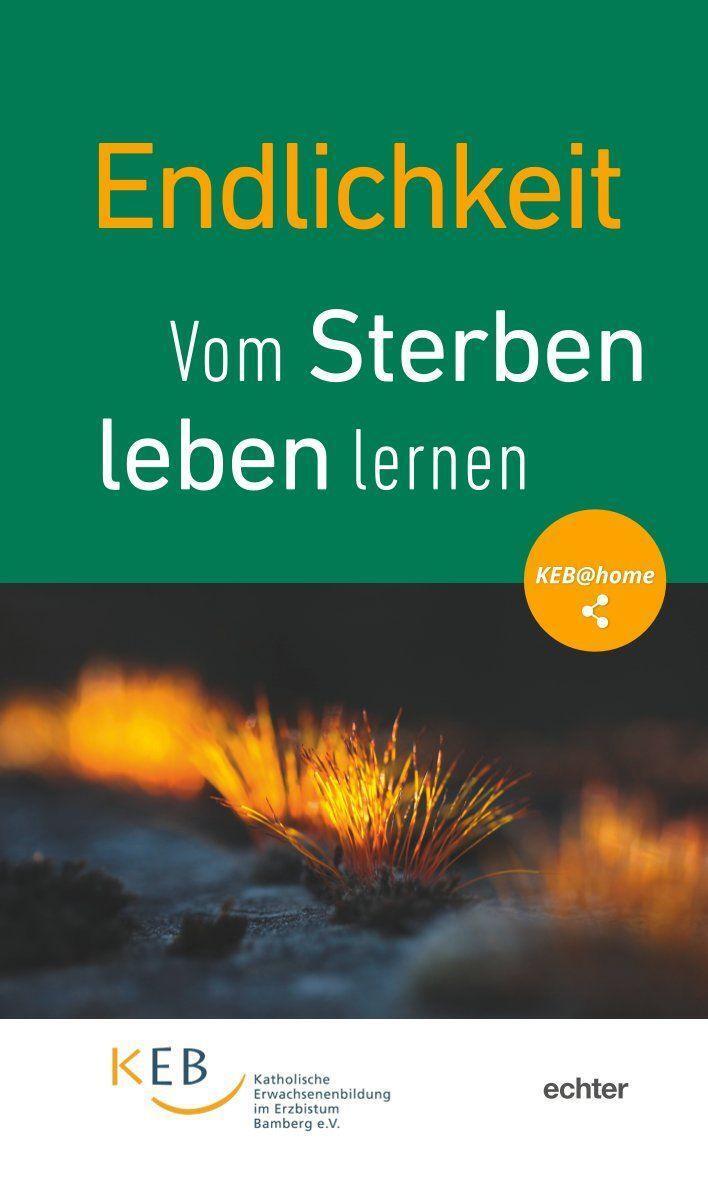 Cover: 9783429058715 | Endlichkeit | Vom Sterben leben lernen | e.V. | Taschenbuch | Deutsch