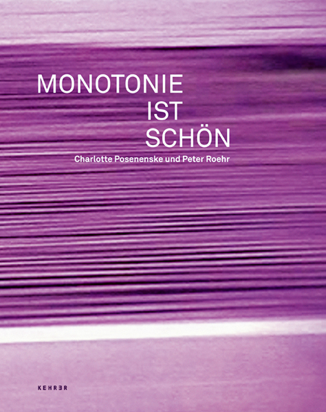 Cover: 9783868281354 | Monotonie ist schön | Charlotte Posenenske (u. a.) | Buch | Deutsch