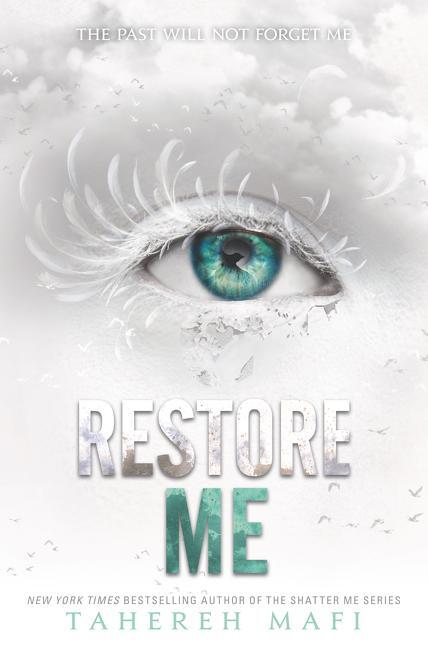 Cover: 9780062676368 | Restore Me | Tahereh Mafi | Buch | Shatter Me | Gebunden | Englisch