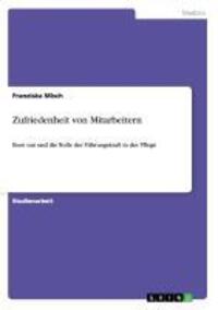 Cover: 9783640163786 | Zufriedenheit von Mitarbeitern | Franziska Misch | Taschenbuch | 2008