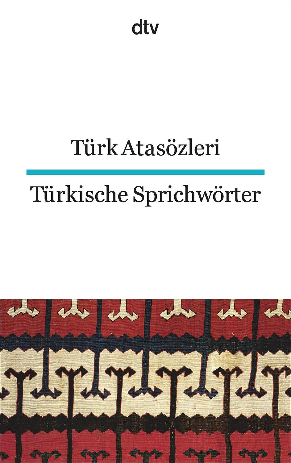 Cover: 9783423093545 | Türkische Sprichwörter | Türk Atasözleri | Taschenbuch | 96 S. | 1996