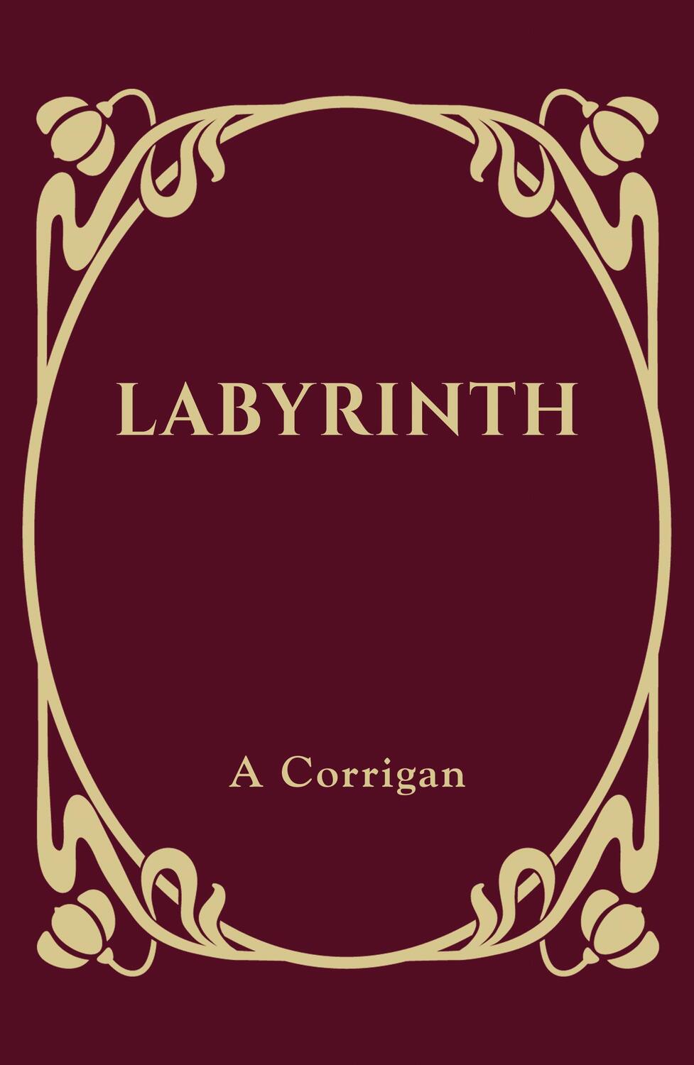 Cover: 9781785898990 | Labyrinth | One classic film, fifty-five sonnets | A Corrigan | Buch