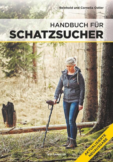 Cover: 9783853652992 | Handbuch für Schatzsucher | Reinhold Ostler (u. a.) | Buch | 272 S.