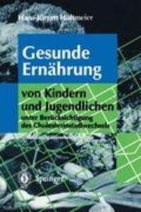 Cover: 9783540584933 | Gesunde Ernährung von Kindern und Jugendlichen | Hans-Jürgen Holtmeier