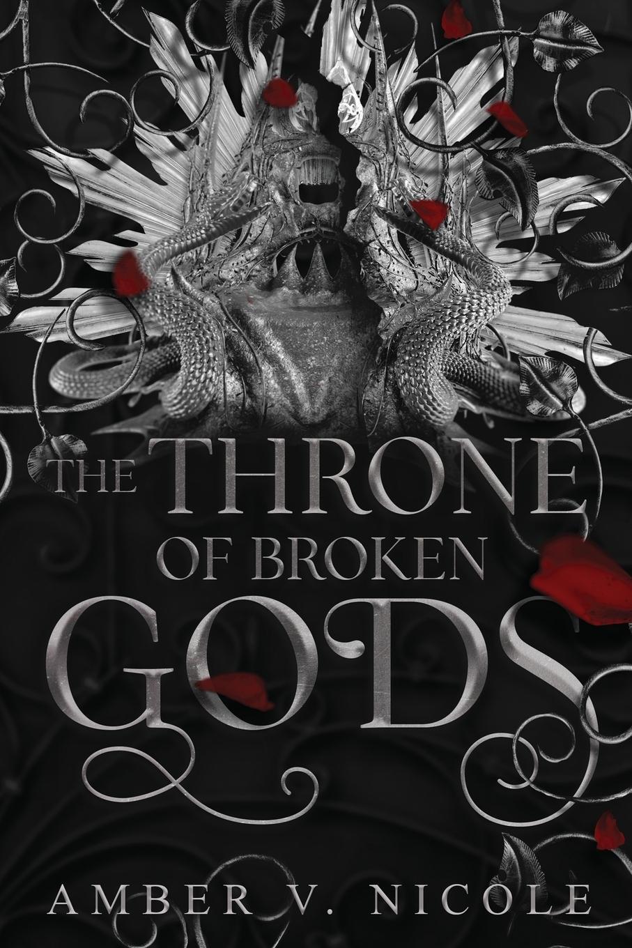 Cover: 9798986305042 | The Throne of Broken Gods | Amber V Nicole | Taschenbuch | Englisch