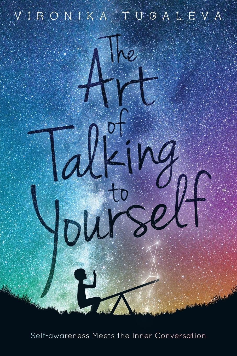 Cover: 9780992046835 | The Art of Talking to Yourself | Vironika Tugaleva | Taschenbuch