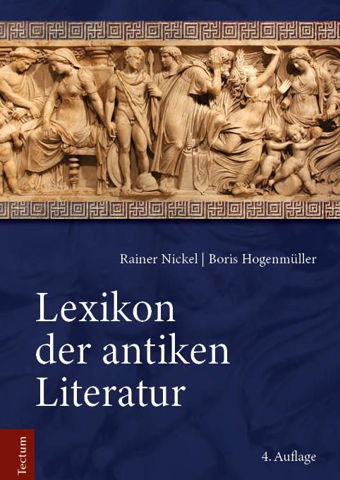 Cover: 9783828849570 | Lexikon der antiken Literatur | Rainer Nickel (u. a.) | Buch | 1102 S.