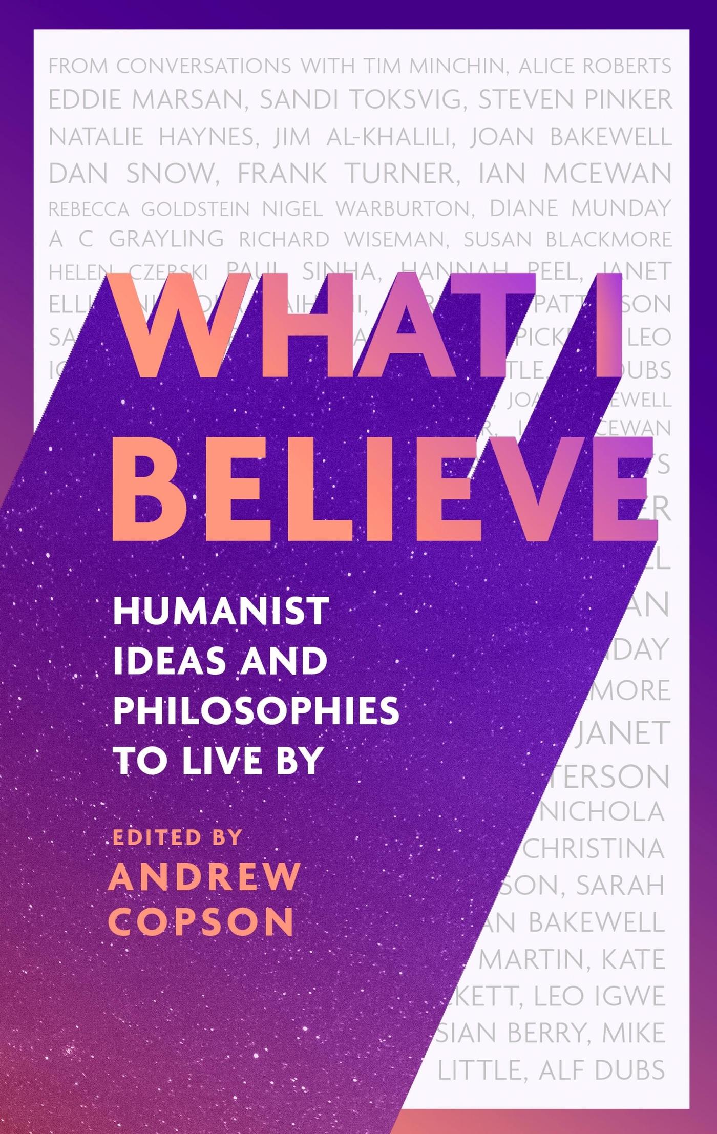 Cover: 9780349438429 | What I Believe | Humanist ideas and philosophies to live by | Copson