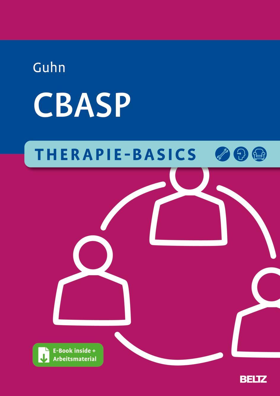 Cover: 9783621289818 | Therapie-Basics CBASP | Mit E-Book inside und Arbeitsmaterial | Guhn