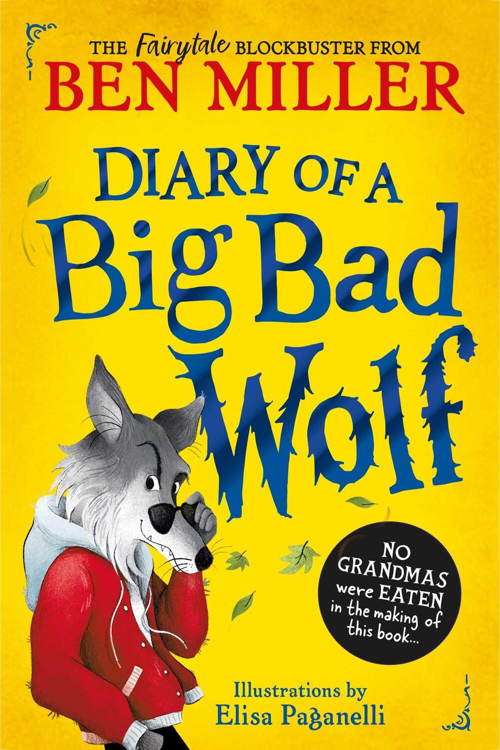 Cover: 9781398530362 | Diary of a Big Bad Wolf | Ben Miller | Buch | Englisch | 2024