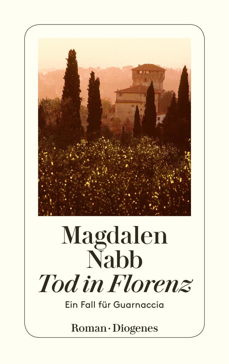 Cover: 9783257225501 | Tod in Florenz | Ein Fall für Guarnaccia | Magdalen Nabb | Taschenbuch