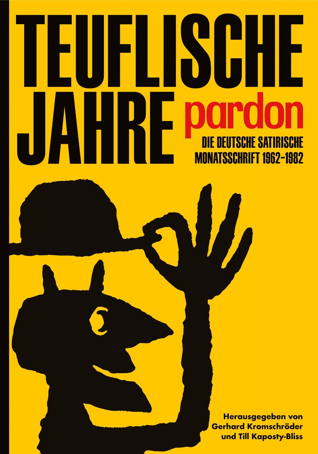Cover: 9783968490687 | Teuflische Jahre: Pardon | Gerhard Kromschröder (u. a.) | Taschenbuch