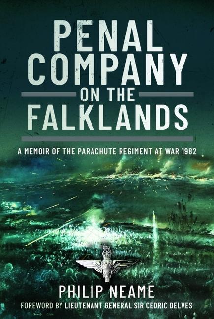 Cover: 9781399070751 | Penal Company on the Falklands | Philip Neame | Taschenbuch | Englisch