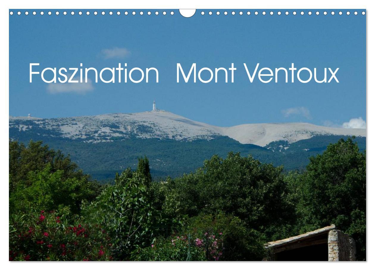 Cover: 9783435673346 | Faszination Mont Ventoux (Wandkalender 2025 DIN A3 quer), CALVENDO...