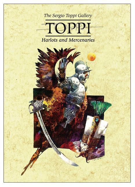 Cover: 9781951719678 | The Toppi Gallery: Harlots and Mercenaries | Sergio Toppi | Buch