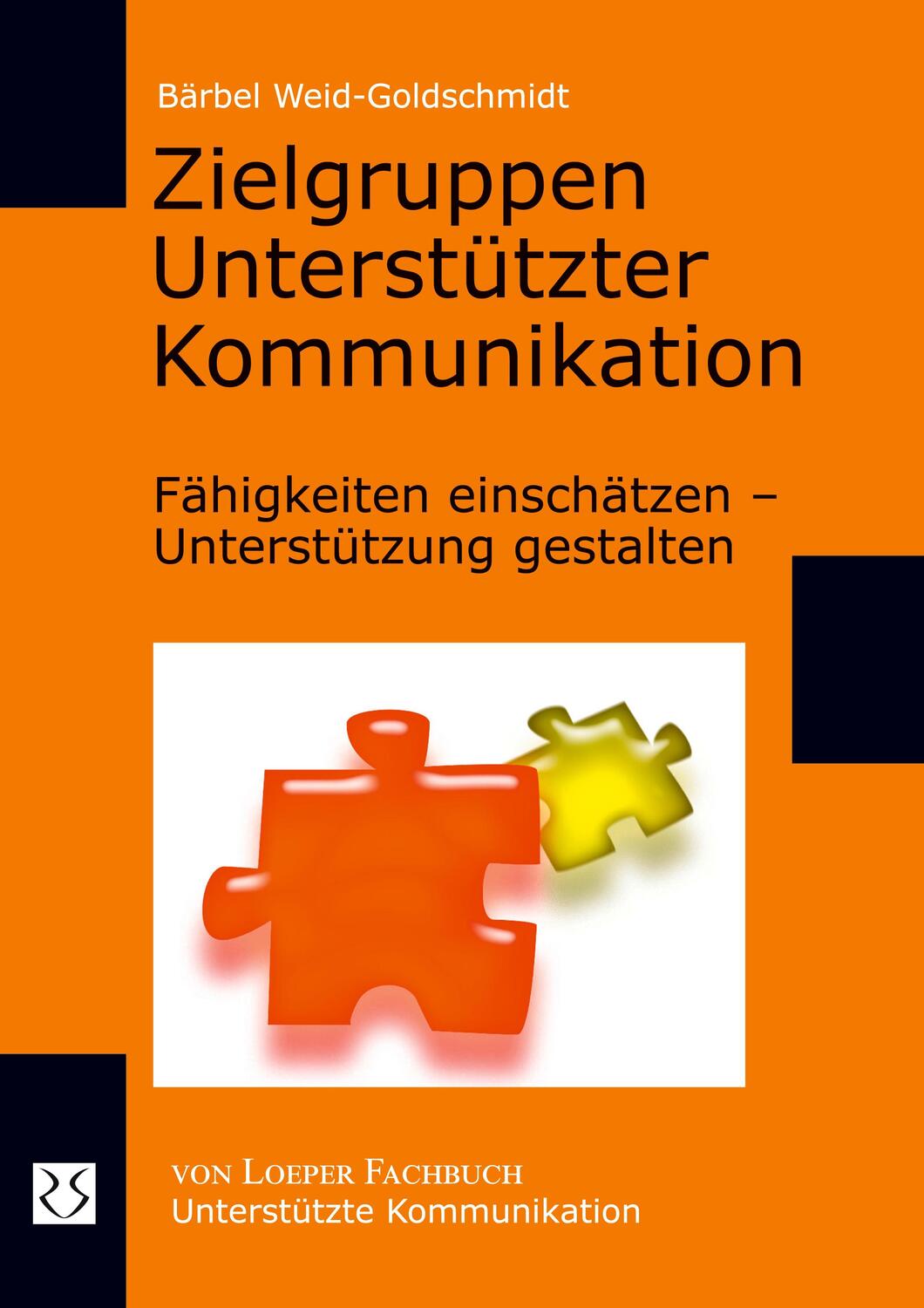 Cover: 9783860591253 | Zielgruppen Unterstützter Kommunikation | Bärbel Weid-Goldschmidt
