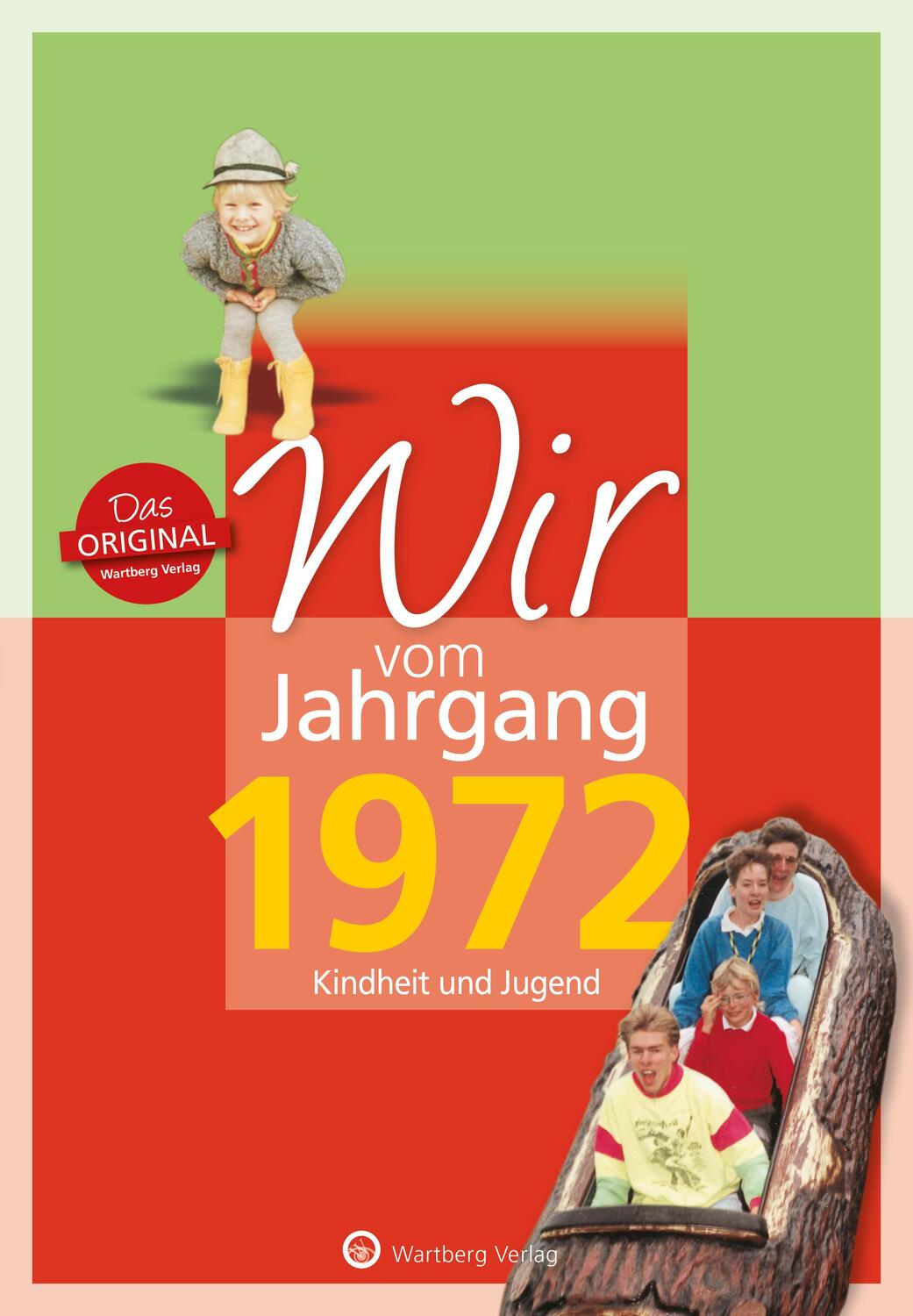 Cover: 9783831330720 | Wir vom Jahrgang 1972 - Kindheit und Jugend | Roland A. Wildberg