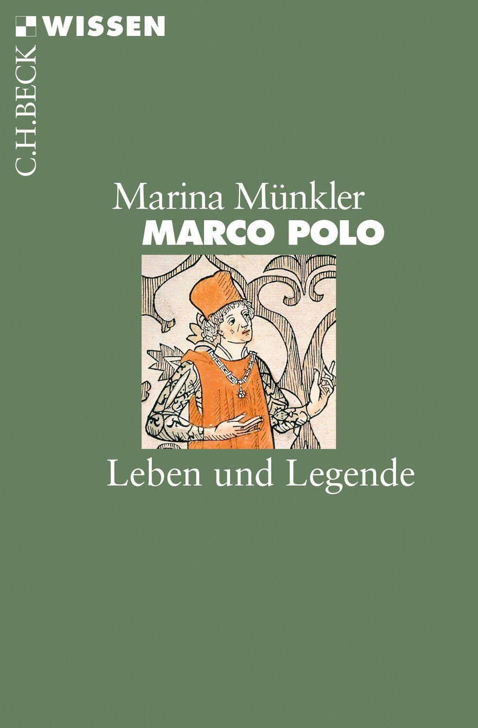 Cover: 9783406676826 | Marco Polo | Leben und Legende | Marina Münkler | Taschenbuch | 2015
