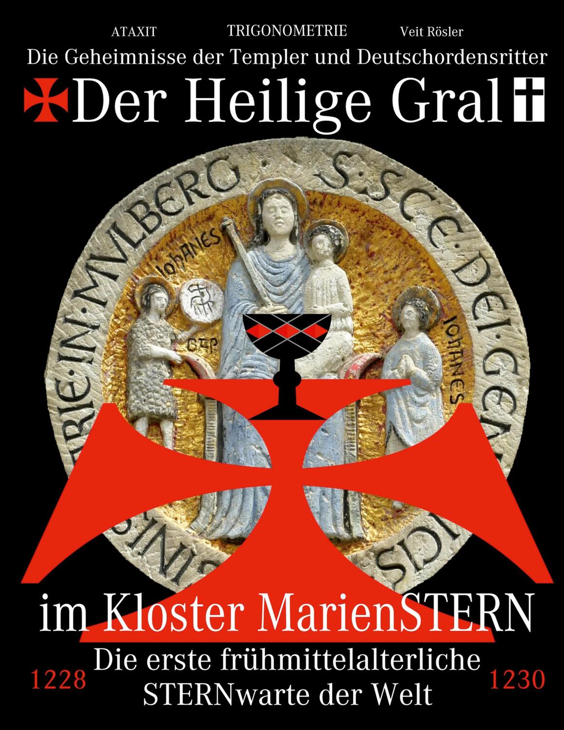 Cover: 9783753479552 | Der Heilige Gral im Kloster MarienSTERN | Veit Rösler | Buch | 564 S.