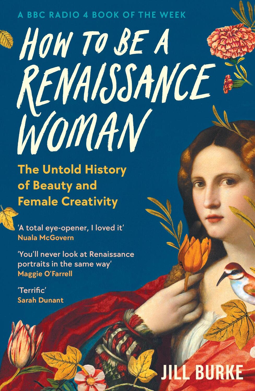 Cover: 9781788166676 | How to be a Renaissance Woman | Jill Burke | Taschenbuch | XIV | 2024