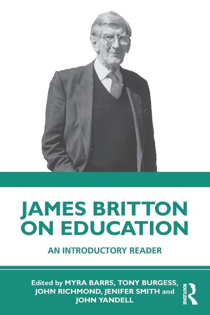 Cover: 9781032874852 | James Britton on Education | An Introductory Reader | Smith (u. a.)